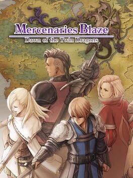 Cover Mercenaries Blaze: Dawn of the Twin Dragons