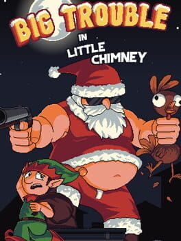 Cover Big Trouble in Little Chimney