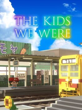 Cover The Kids We Were