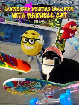 Cover Skateboard Drifting Simulator with Maxwell Cat: The Game