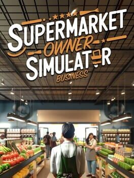 Cover Supermarket Owner Simulator: Business