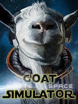 Cover Goat Simulator: Waste of Space