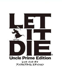 Cover Let It Die: Uncle Prime Edition