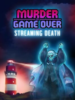 Cover Murder Is Game Over: Streaming Death