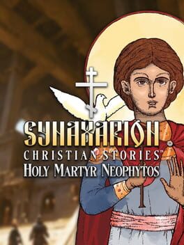 Cover Synaxarion Christian Stories: Holy Martyr Neophytos