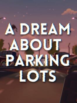 Cover A Dream About Parking Lots