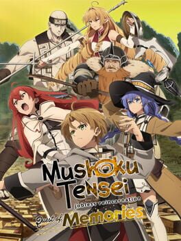 Cover Mushoku Tensei: Jobless Reincarnation - Quest of Memories