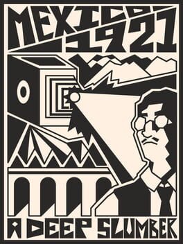 Cover Mexico 1921: A Deep Slumber