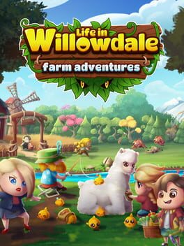 Cover Life in Willowdale: Farm Adventures