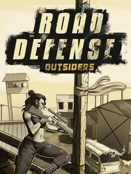 Cover Road Defense: Outsiders