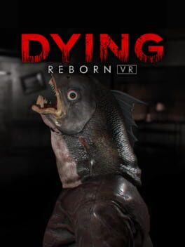 Cover Dying: Reborn VR