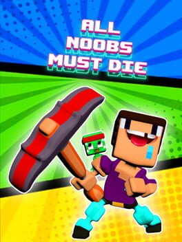 Cover All Noobs Must Die