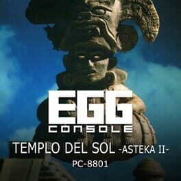 Cover Eggconsole Templo Del Sol: Asteka II PC-8801