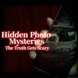 Cover Hidden Photo Mysteries: The Truth Gets Scary