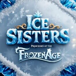 Cover Ice Sisters: Princesses of the Frozen Age