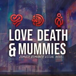 Cover Love, Death & Mummies: Zombie Romance Visual Novel