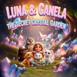 Cover Luna & Canela: The Secret Crystal Garden