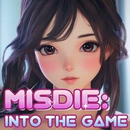 Cover Misdie: Into the Game