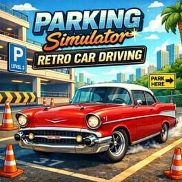 Cover Parking Simulator: Retro Car Driving