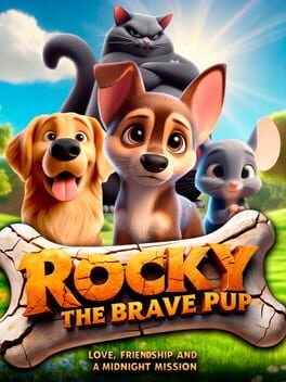 Cover Rocky the Brave Pup: Love, Friendship and a Midnight Mission