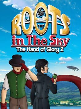 Cover Roots in the Sky: The Hand of Glory 2