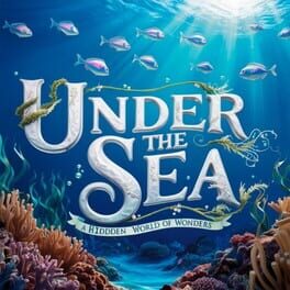Cover Under the Sea: A Hidden World of Wonders
