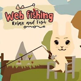 Cover Web Fishing: Relax and Fish