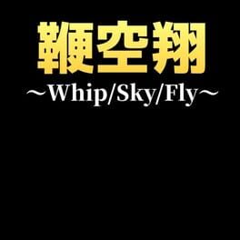 Cover Whip/Sky/Fly