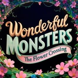 Cover Wonderful Monsters: The Flower Crossing