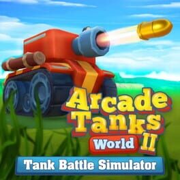 Cover Arcade Tanks World II: Tank Battle Simulator