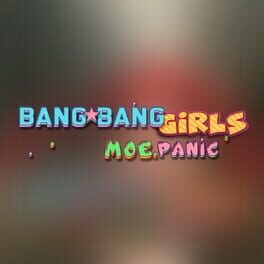 Cover Bang Bang Girls: Moe Panic