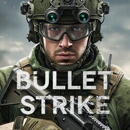 Cover Bullet Strike