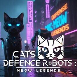 Cover Cats Defense Robots: Meow Legends