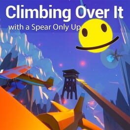 Cover Climbing Over It with a Spear Only Up