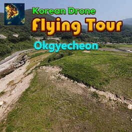 Cover Korean Drone Flying Tour Okgyecheon