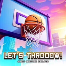 Cover Let's Throoow! Street Basketball Simulator