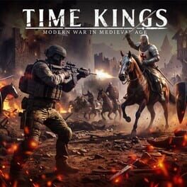 Cover Time Kings: Modern War in Medieval Age