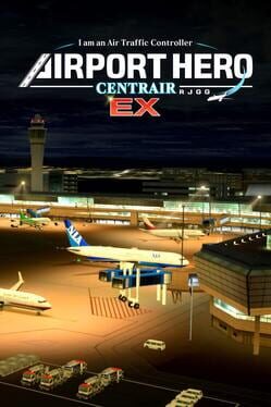Cover I am an Air Traffic Controller: Airport Hero Centrair EX