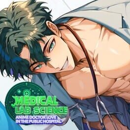 Cover Medical Lab Science: Anime Doctor Love in the Public Hospital