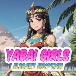 Cover Yabai Girls: Elegant Egyptian