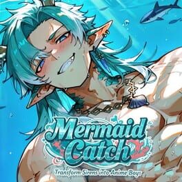 Cover Mermaid Catch: Transform Sirens into Anime Boys