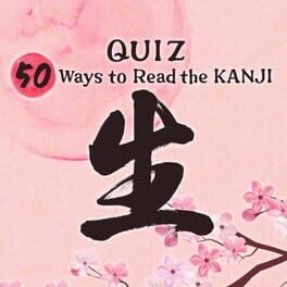 Cover Quiz 50 Ways to Read the Kanji 生