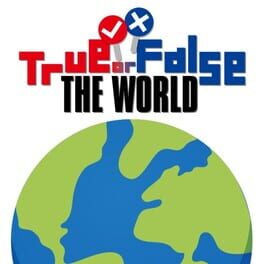 Cover True or False: The World