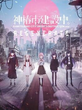 Cover Kamitsubaki City Regenerate