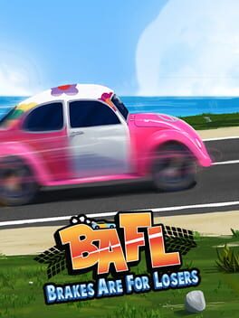 Cover BAFL: Brakes Are For Losers