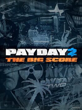 Cover Payday 2: The Big Score Edition