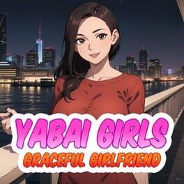 Cover Yabai Girls: Graceful Girlfriend