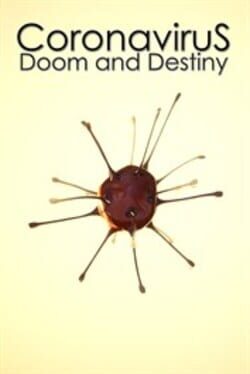 Cover Coronavirus: Doom and Destiny