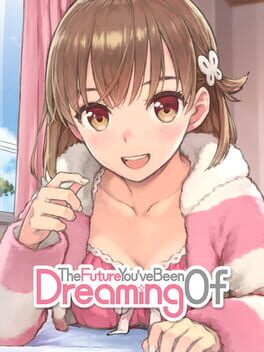 Cover The Future You've Been Dreaming Of