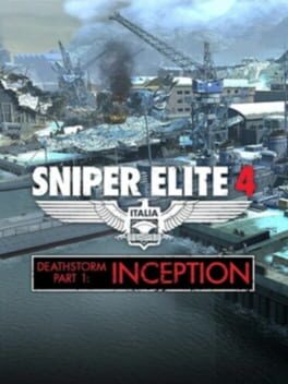 Cover Sniper Elite 4: Deathstorm Part 1 - Inception